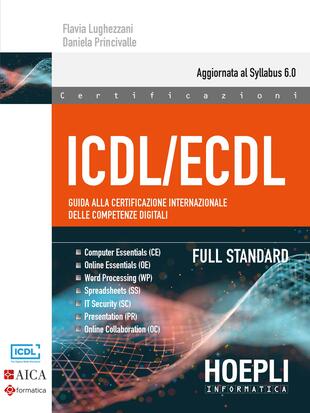 copertina ICDL/ECDL Guida alla certificazione internazionale delle competenze digitali. Full Standard