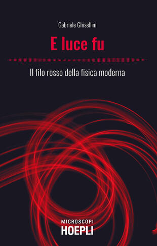 copertina E luce fu. Il filo rosso della fisica moderna