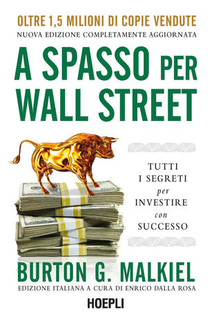 copertina A spasso per Wall Street. Tutti i segreti per investire con successo