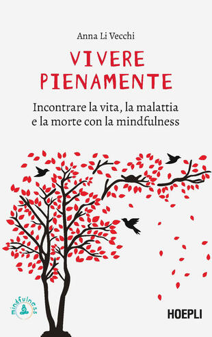 copertina Vivere pienamente. Incontrare la vita, la malattia e la morte con la mindfulness