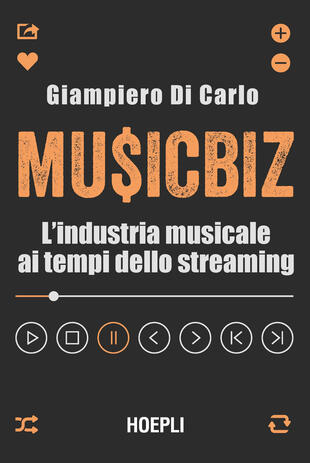 copertina MusicBiz. L'industria musicale ai tempi dello streaming