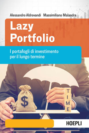 copertina Lazy portfolio. I portafogli di investimento per il lungo termine