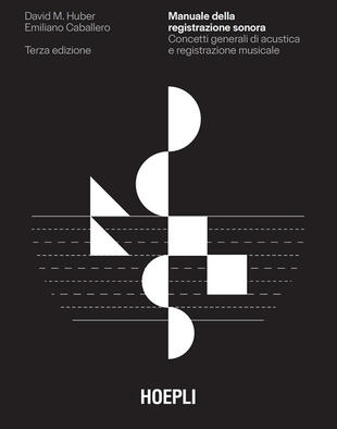 copertina Manuale della registrazione sonora. Concetti generali di acustica e registrazione musicale