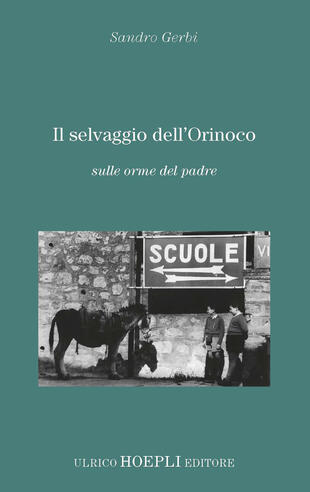 copertina Il selvaggio dell'Orinoco. Sulle orme del padre
