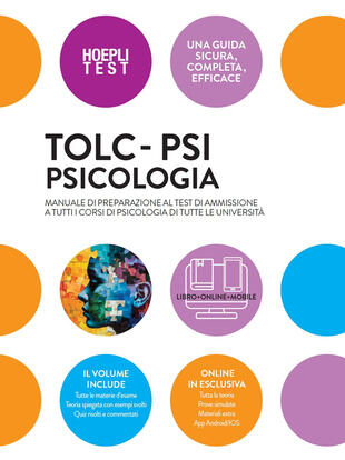 copertina TOLC-PSI Psicologia. Manuale di preparazione al test di ammissione a tutti i corsi di Psicologia di tutte le università. Con espansione online