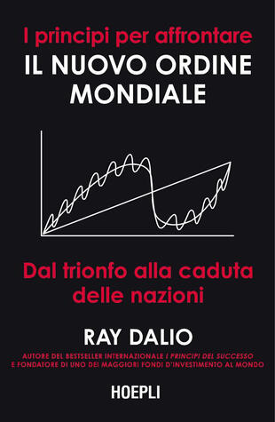 copertina I principi per affrontare il nuovo ordine mondiale. Dal trionfo alla caduta delle nazioni
