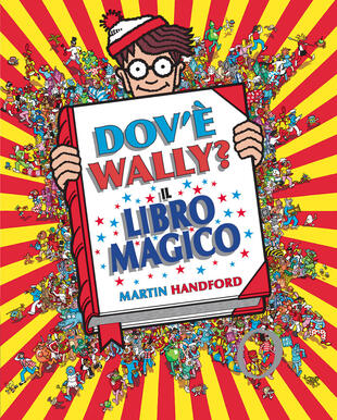 copertina Dov'&egrave; Wally? Il libro magico. Ediz. a colori