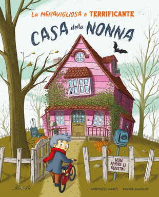 copertina La meravigliosa e terrificante casa della nonna. Ediz. a colori