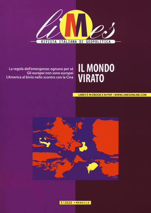 copertina Limes. Rivista italiana di geopolitica (2020). Vol. 3: Il mondo virato