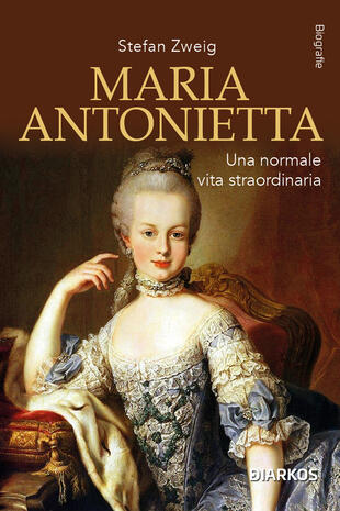 copertina Maria Antonietta. Una normale vita straordinaria