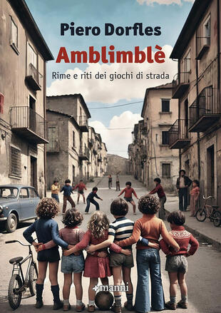 copertina Amblimblè. Rime e riti dei giochi di strada