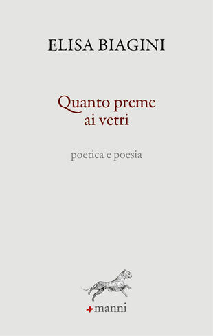 copertina Quanto preme ai vetri. Poetica e poesia