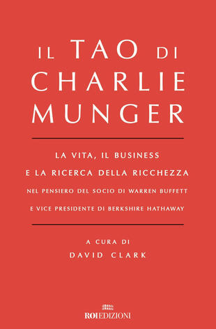 copertina Il Tao di Charlie Munger. La vita, il business e la ricerca della ricchezza