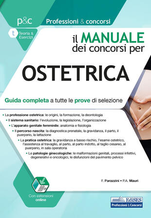 copertina Il manuale dei concorsi per ostetrica. Guida completa a tutte le prove di selezione