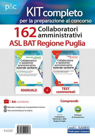 copertina Kit concorso 162 collaboratori amministrativi ASL BAT Puglia. Manuale, test commentati, modulistica e raccolta normativa. Con ebook. Con software di simulazione