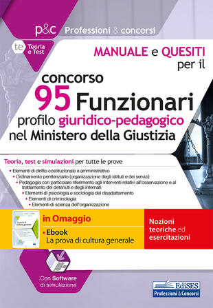 copertina Concorso 95 Funzionari nel Ministero della Giustizia. Manuale, test e simulazioni per tutte le prove. Con e-book. Con software di simulazione