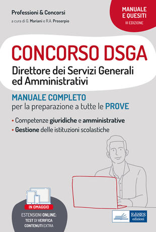 copertina Concorso DSGA. Direttore dei Servizi Generali ed Amministrativi. Manuale completo per la preparazione a tutte le prove. Con espansione online