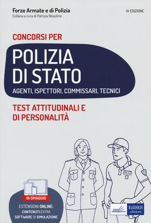 copertina Test attitudinali e di personalità. Concorsi per Polizia di stato. Agenti, ispettori, commissari, tecnici