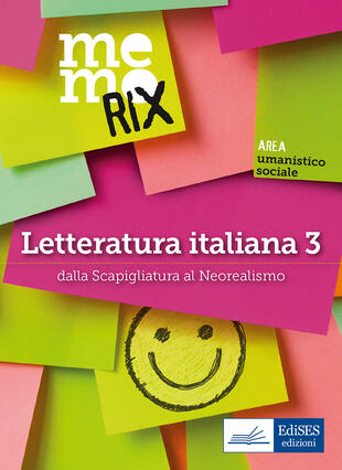 copertina Letteratura italiana. Vol. 3: Dalla Scapigliatura al Neorealismo