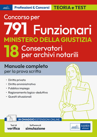 copertina Concorso 791 funzionari nel Ministero della giustizia. Profilo 18 conservatori archivi notarili. Manuale e quesiti per la prova scritta. Con software di simulazione
