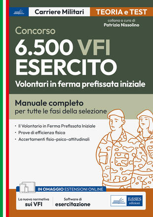 copertina Concorso 6.500 VFI Esercito. Volontari in ferma prefissata iniziale. Manuale completo per tutte le fasi della selezione. Con software di simulazione