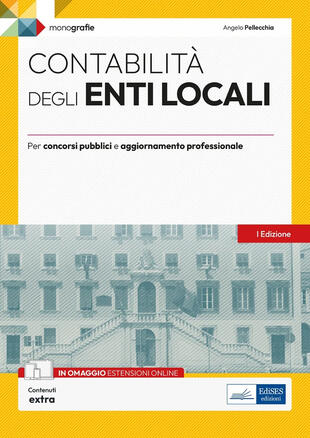 copertina Contabilità degli enti locali. Per concorsi pubblici e aggiornamento professionale. Con espansione online