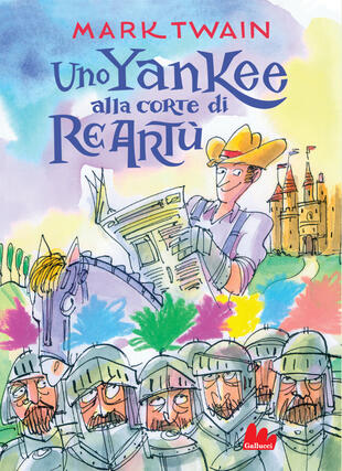 copertina Uno yankee alla corte di re Artù. Ediz. integrale