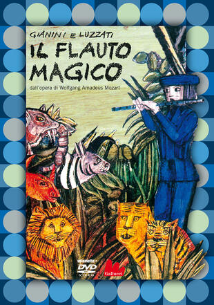 copertina Il flauto magico dall'opera di Wolfgang Amadeus Mozart. Con DVD video