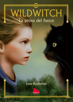 copertina La prova del fuoco. Wildwitch. Nuova ediz.. Vol. 1