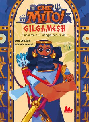 copertina Gilgamesh. Che mito!