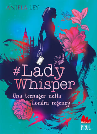 copertina #Lady Whisper. Una teenager nella Londra regency