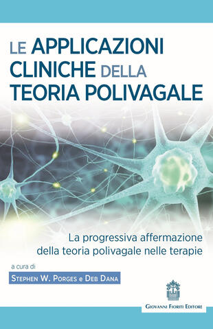 copertina Le applicazioni cliniche della teoria polivagale La progressiva affermazione della teoria polivagale nelle terapie