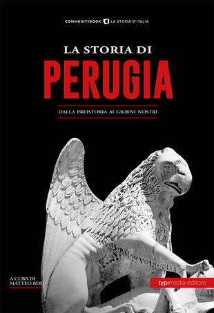copertina La storia di Perugia. Dalla preistoria ai giorni nostri