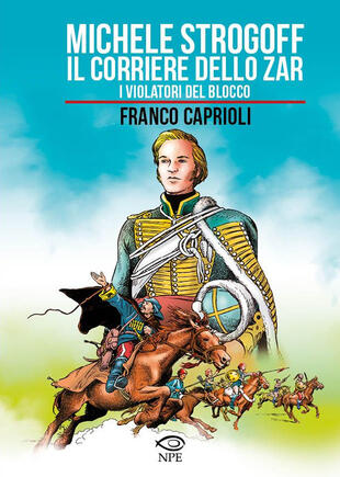 copertina Michele Strogoff. Il corriere dello zar-I violatori del blocco