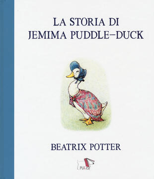 copertina La storia di Jemima Puddle-Duck. Ediz. a colori
