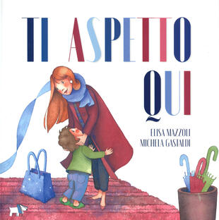 copertina Ti aspetto qui. Ediz. a colori