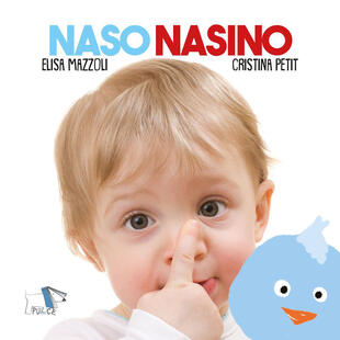 copertina Naso nasino. Ediz. a colori