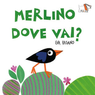 copertina Merlino dove vai? Ediz. a colori