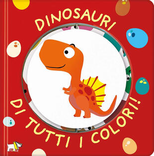 copertina Dinosauri di tutti i colori! Ediz. a colori