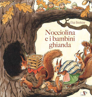 copertina Nocciolina e i bambini ghianda. Ediz. illustrata
