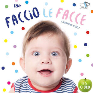 copertina Faccio le facce. Ediz. a colori