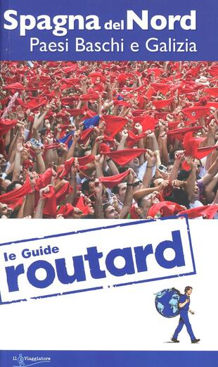 copertina Spagna del nord. Paesi Baschi e Galizia