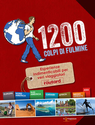 copertina 1200 colpi di fulmine. Esperienze indimenticabili per veri viaggiatori