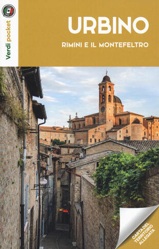 copertina Urbino, Rimini e il Montefeltro. Con carta