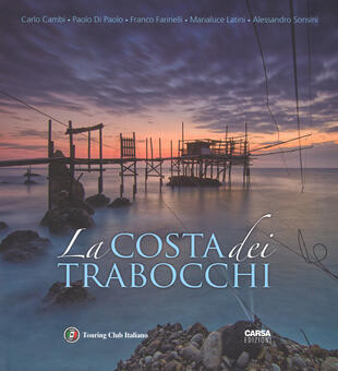 copertina La costa dei Trabocchi. Ediz. italiana e inglese