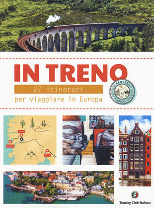 copertina In treno 27 itinerari per viaggiare in Europa
