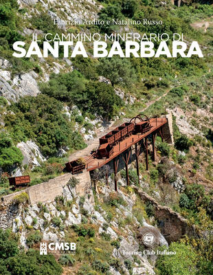 copertina Il cammino minerario di Santa Barbara
