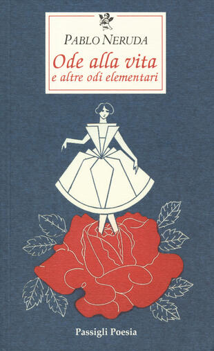 copertina Ode alla vita e altre odi elementari. Testo spagnolo a fronte