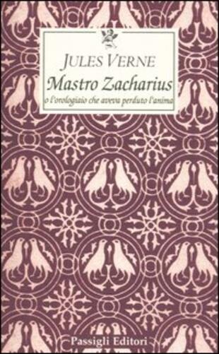 copertina Maestro Zacharius o l'orologiaio che aveva perduto l'anima