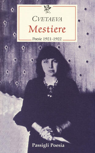 copertina Mestiere. Poesie 1921-1922. Testo russo a fronte